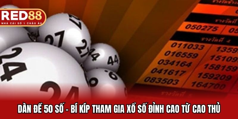 Dàn Đề 50 Số