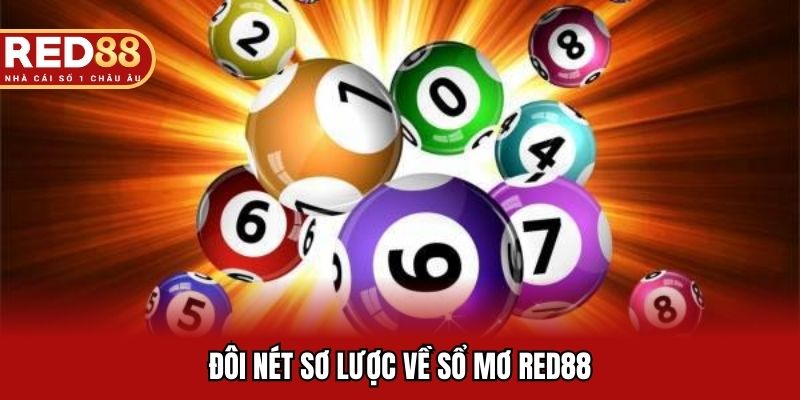 Đôi nét sơ lược về sổ mơ RED88