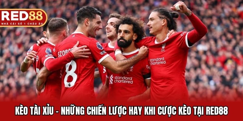 Kèo Tài Xỉu tại RED88