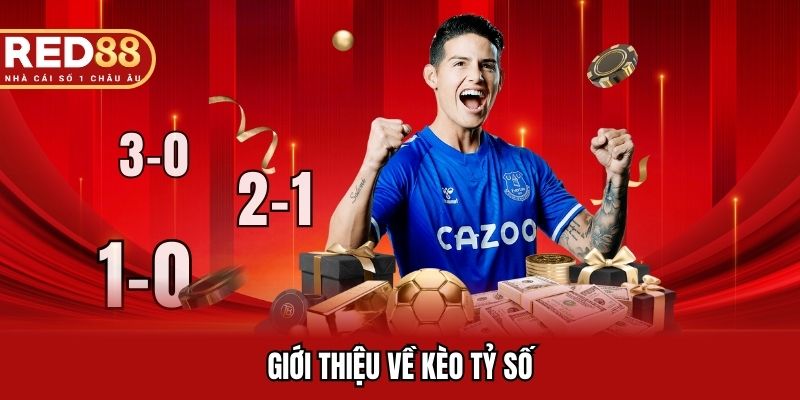 Giới thiệu về kèo tỷ số